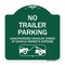 Signmission Parking Restriction No Trailer Parking Unauthorized Vehicles Towed at Owner Expense, GW-1818-23371 A-DES-GW-1818-23371 - alternate 1
